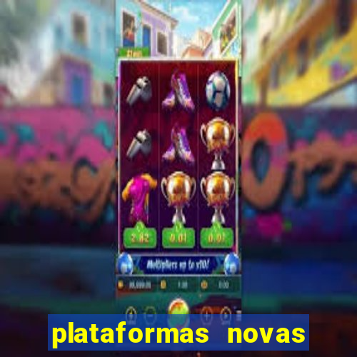 plataformas novas de apostas